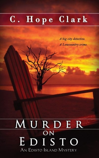 Cover for C Hope Clark · Murder on Edisto (Hardcover bog) (2014)