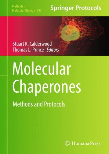 Cover for Stuart K Calderwood · Molecular Chaperones: Methods and Protocols - Methods in Molecular Biology (Hardcover Book) (2011)