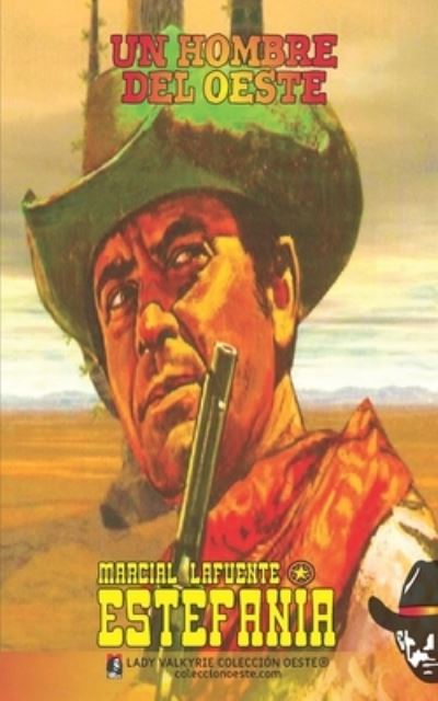 Cover for Marcial Lafuente Estefania · Un hombre del Oeste (Coleccion Oeste) (Paperback Book) (2021)