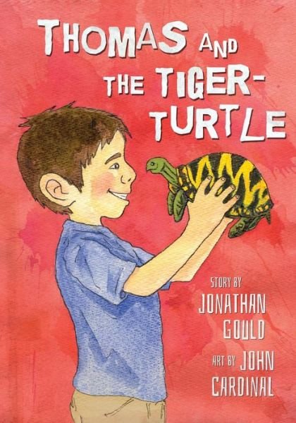 Cover for Jonathan Gould · Thomas and the Tiger-Turtle: A Picture Book for Kids (Paperback Book) [First Softcover edition] (2014)
