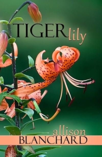 Cover for Allison Blanchard · Tiger Lily (Paperback Book) (2019)