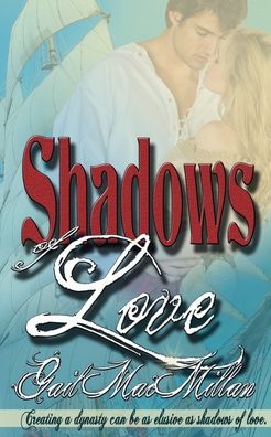 Cover for Gail MacMillan · Shadows of Love (Paperback Book) (2014)