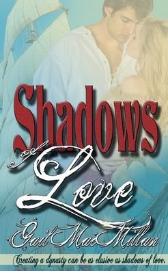 Cover for Gail MacMillan · Shadows of Love (Paperback Book) (2014)