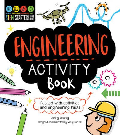 Cover for Jenny Jacoby · STEM Starters for Kids Engineering Activity Book : Packed with Activities and Engineering Facts (Paperback Book) (2017)