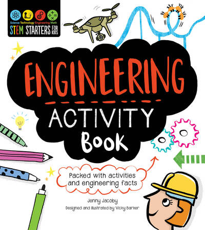 Cover for Jenny Jacoby · STEM Starters for Kids Engineering Activity Book : Packed with Activities and Engineering Facts (Taschenbuch) (2017)