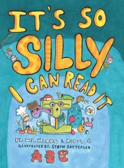 Cover for Karen Pollard · It's So Silly I Can Read It (Hardcover Book) (2019)