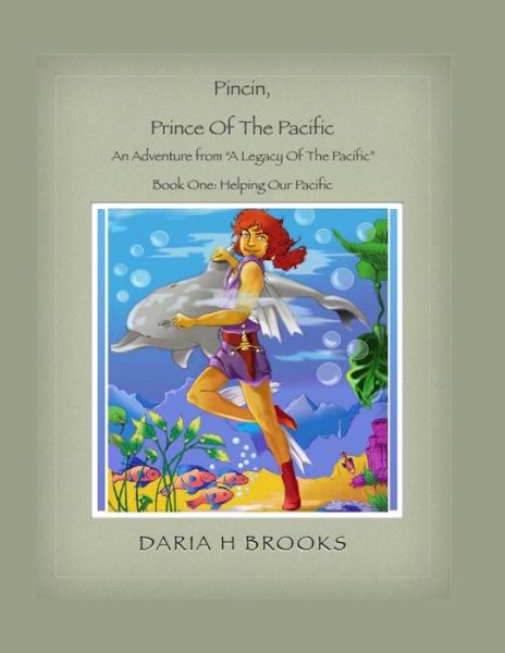 Cover for Daria H Brooks · Pincin, Prince Of The Pacific (Paperback Book) (2015)