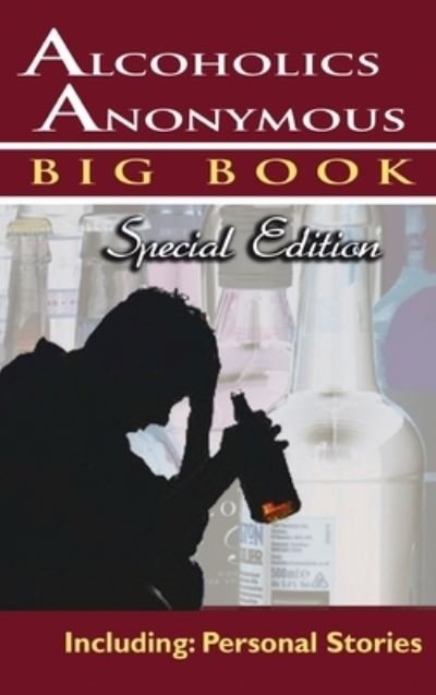 Cover for Alcoholics Anonymous World Services · Alcoholics Anonymous - Big Book Special Edition - Including (Book) (2006)