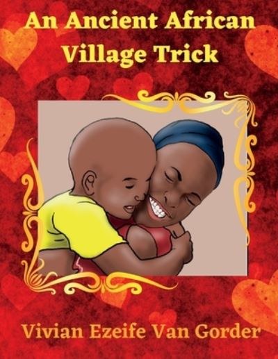 Cover for Vivian Van Gorder · Ancient African Village Trick (Book) (2023)