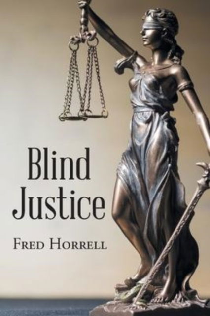 Cover for Fred Horrell · Blind Justice (Paperback Book) (2022)