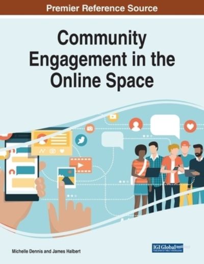 Cover for Michelle Dennis · Community Engagement in the Online Space (Book) (2023)
