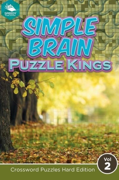 Cover for Speedy Publishing Llc · Simple Brain Puzzle Kings Vol 2 (Pocketbok) (2015)
