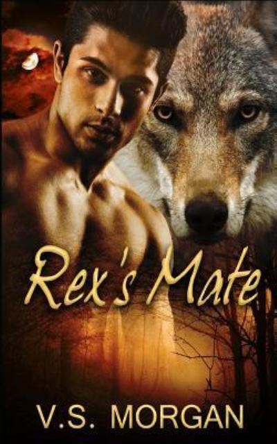 Cover for V.S. Morgan · Rex's Mate (Paperback Book) (2016)