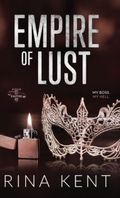 Cover for Rina Kent · Empire of Lust (Bok) (2022)