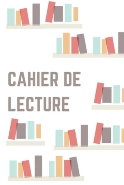 Cover for Carnets Utiles · Cahier De Lecture (Paperback Book) (2019)