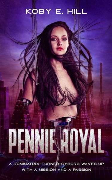 Cover for Koby E Hill · Pennie Royal (Paperback Book) (2020)