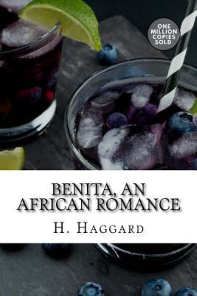 Cover for Sir H Rider Haggard · Benita, An African Romance (Paperback Book) (2018)