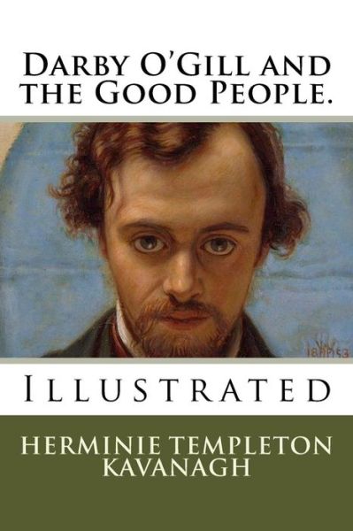 Cover for Herminie Templeton Kavanagh · Darby O'Gill and the Good People. Illustrated (Paperback Book) (2018)