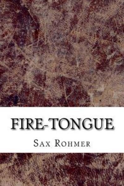 Cover for Sax Rohmer · Fire-Tongue (Paperback Book) (2018)