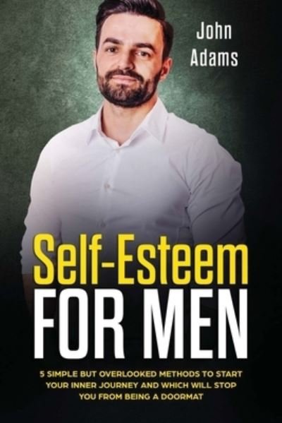 Cover for John Adams · Self Esteem for Men (Pocketbok) (2018)