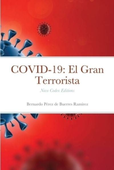 Bernardo Pérez de Buerres Ramírez · Covid-19 (Paperback Book) (2020)