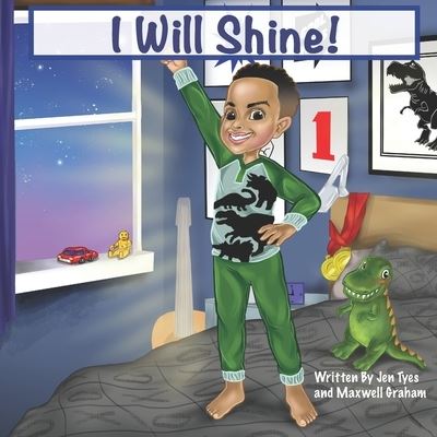 Cover for Jennifer Tyes · I Will Shine! (Paperback Book) (2020)