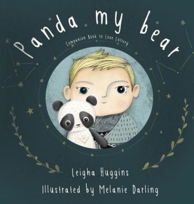 Panda My Bear - Leigha Huggins - Książki - Puppy Dogs & Ice Cream Inc - 9781734202946 - 6 sierpnia 2020