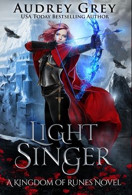 Cover for Audrey Grey · Light Singer (Hardcover Book) (2020)