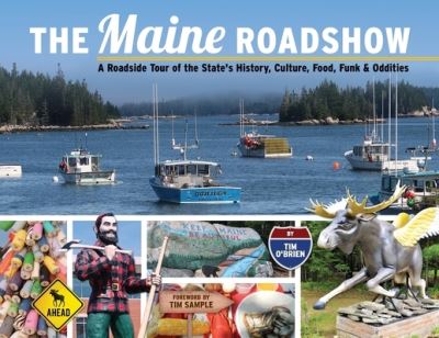 Maine Road Show - Tim O'Brien - Kirjat - Casa Flamingo Literary Arts - 9781736899946 - perjantai 24. helmikuuta 2023