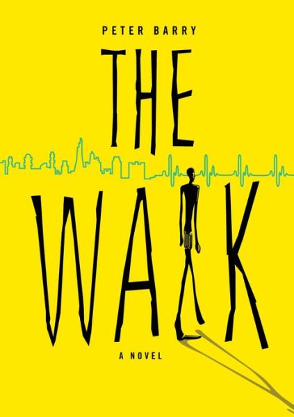 Cover for Peter Barry · The Walk (Paperback Book) (2017)