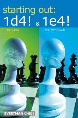 Cover for John Cox · Starting Out: 1d4 &amp; 1e4 (Paperback Book) (2017)