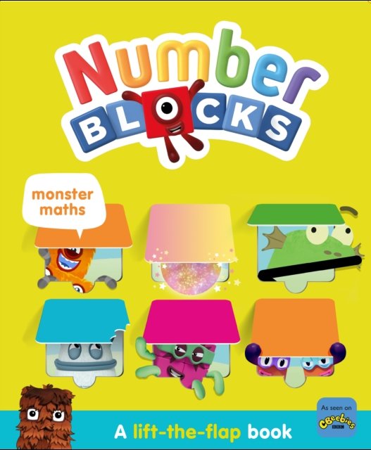 Cover for Numberblocks · Numberblocks Monster Maths: A Lift the Flap Book - Numberblocks Lift The Flap Titles (Kartongbok) (2022)