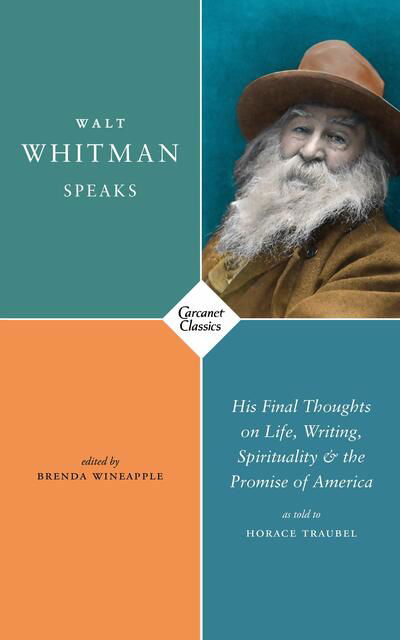 Cover for Walt Whitman · Walt Whitman Speaks: His Final Thoughts on Life, Writing, Spirituality, and the Promise of America (Pocketbok) (2019)