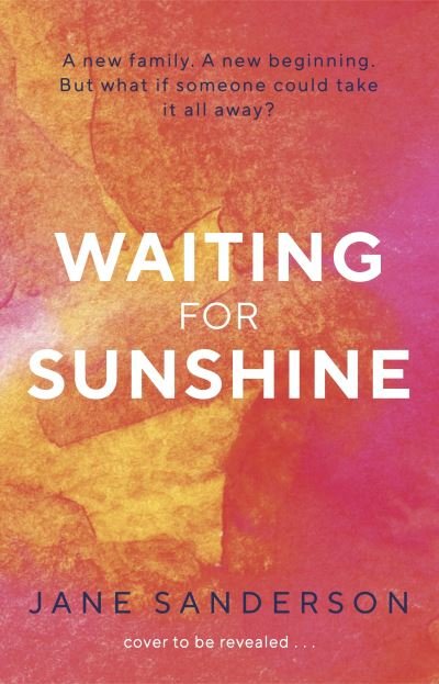Cover for Jane Sanderson · Waiting for Sunshine: The emotional and thought-provoking new novel from the bestselling author of Mix Tape (Inbunden Bok) (2022)