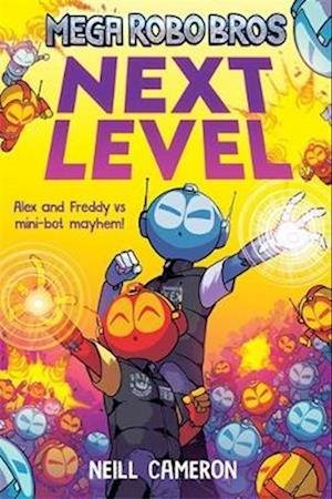 Cover for Neill Cameron · Mega Robo Bros 5: Next Level - Mega Robo Bros (Paperback Book) (2023)