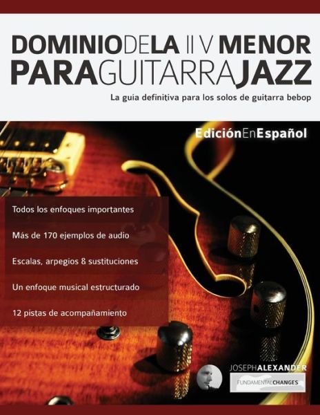 Cover for Joseph Alexander · Dominio de la II V menor para guitarra jazz (Taschenbuch) (2019)