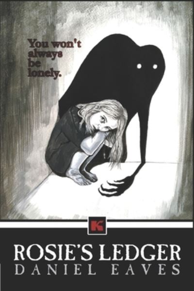 Rosie's Ledger - Daniel Eaves - Books - Independent Publishing Network - 9781789723946 - June 30, 2019