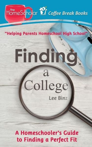 Finding a College - Lee Binz - Books - Independently Published - 9781793373946 - January 7, 2019