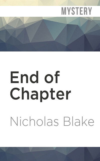 Cover for Nicholas Blake · End of Chapter (CD) (2020)