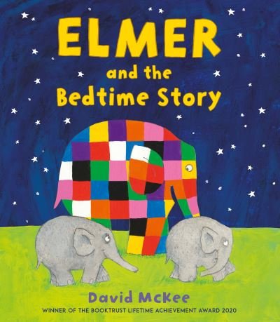 Elmer and the Bedtime Story - Elmer Picture Books - David McKee - Bøker - Andersen Press Ltd - 9781839130946 - 2. september 2021