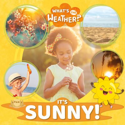 Cover for William Anthony · It's Sunny! - What's the Weather? (Pocketbok) (2021)