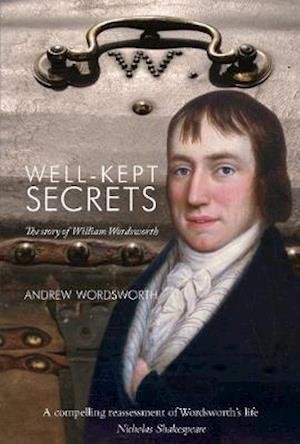 Cover for Andrew Wordsworth · Well-Kept Secrets: The Story of William Wordsworth (Pocketbok) (2020)