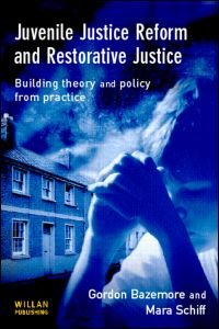 Cover for Bazemore, Gordon (Florida Atlantic University, Fort Lauderdale, USA) · Juvenile Justice Reform and Restorative Justice (Paperback Book) (2004)