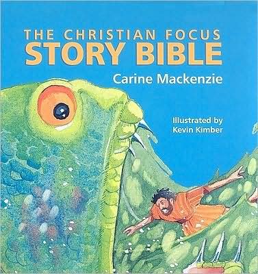 Cover for Carine MacKenzie · Christian Focus Story Bible (Innbunden bok) [Revised edition] (2014)