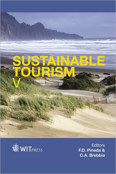 Sustainable Tourism: V - C. A. Brebbia - Books - WIT Press - 9781845645946 - May 23, 2012