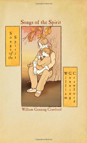 Cover for William Gunning Crawford · Songs of the Spirit (Paperback Book) (2009)