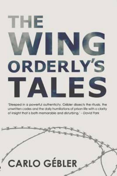 Cover for Carlo Gebler · The Wing Orderly's Tales (Paperback Book) (2016)