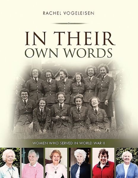 Cover for Rachel Vogeleisen · In Their Own Words: Women Who Served in WW II (Paperback Book) (2015)