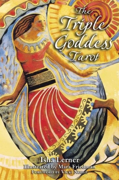 The Triple Goddess Tarot: The Power of the Major Arcana Chakra Healing and the Divine Feminine - Isha Lerner - Bücher - Inner Traditions Bear and Company - 9781879181946 - 8. November 2002