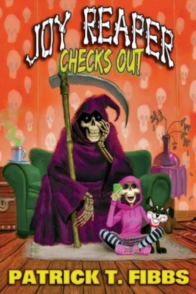 Cover for Patrick Fibbs · Joy Reaper Checks Out (Paperback Book) (2021)